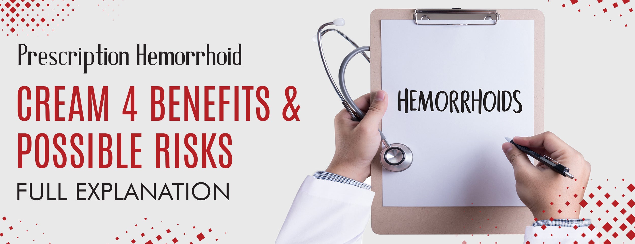 4 Benefits & Possible Risks of Prescription Hemorrhoid Cream