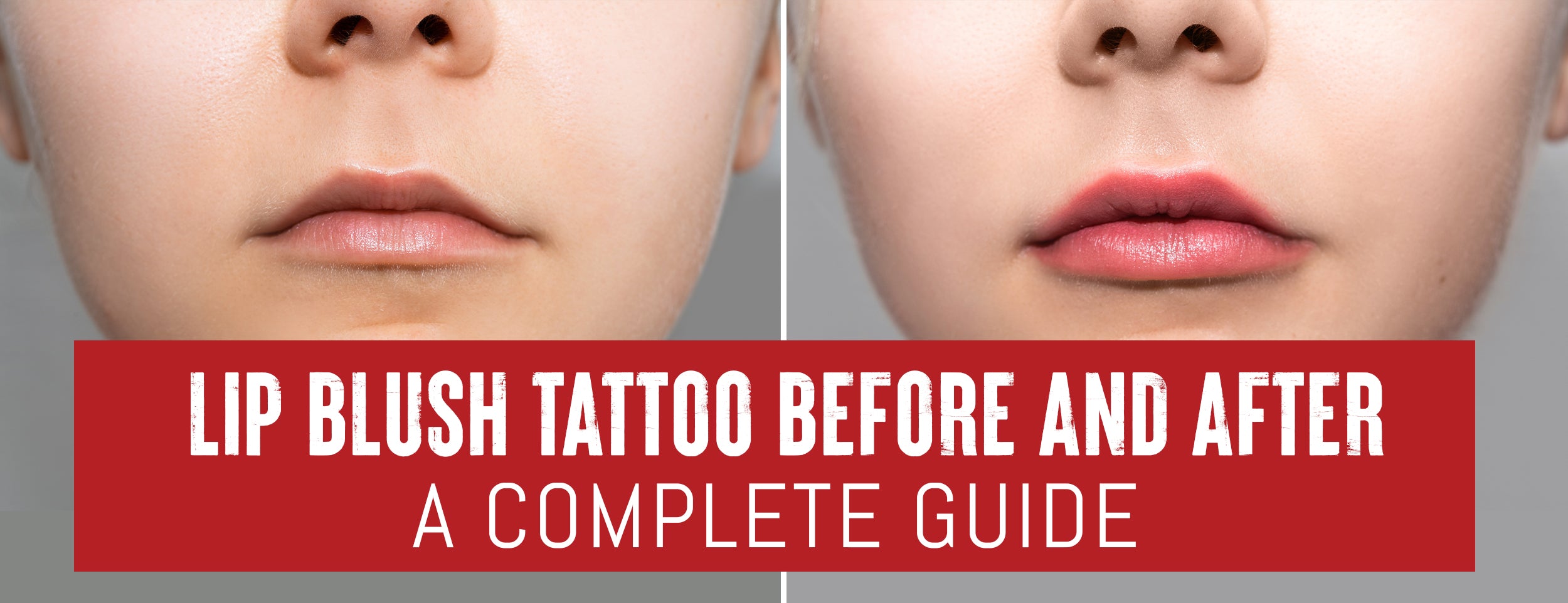The Before and After of Lip Blush Tattoos